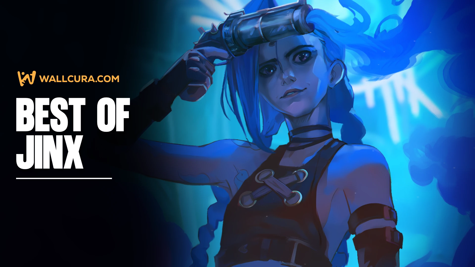 A banner saying "Best of Jinx" on the left. Jinx on the right from League of Legends.